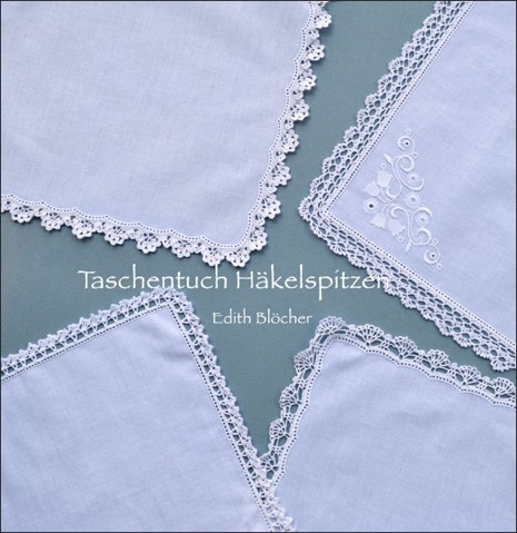 Buch Taschentuch Häkelspitzen Teil 1