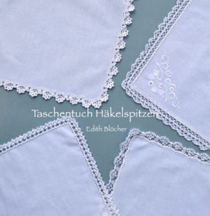 Buch Taschentuch Häkelspitzen