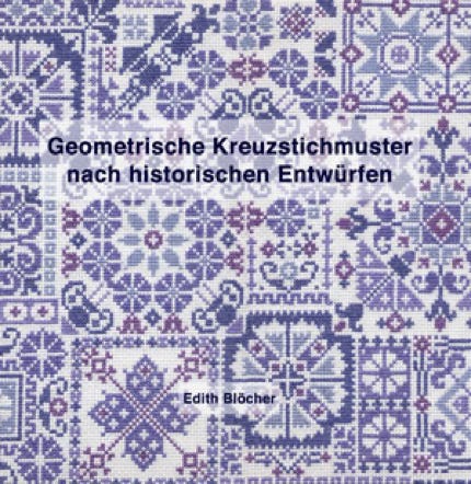 Buch geometrische Kreuzstichmuster nach historischen Entwürfen