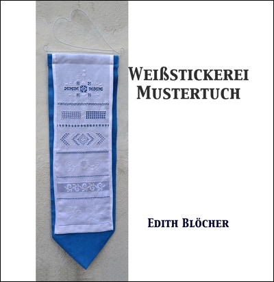 Buch Weissstickerei Mustertuch für 7 gezählte Weißstickerei Techniken